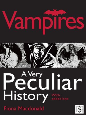 cover image of Vampires, A Very Peculiar History